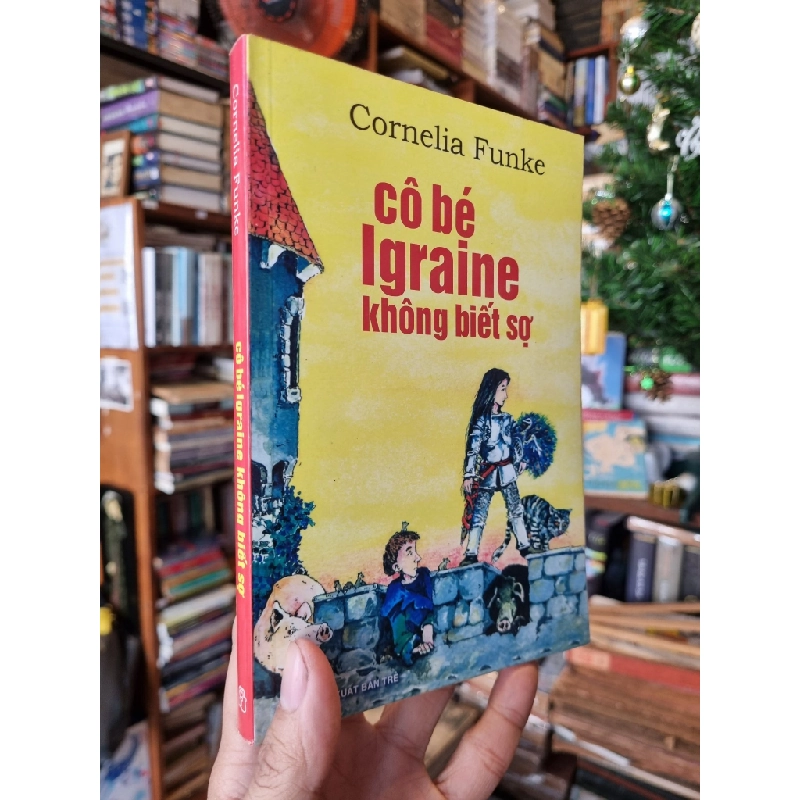 Cô Bé Igraine Không Biết Sợ - Cornelia Funke 358852