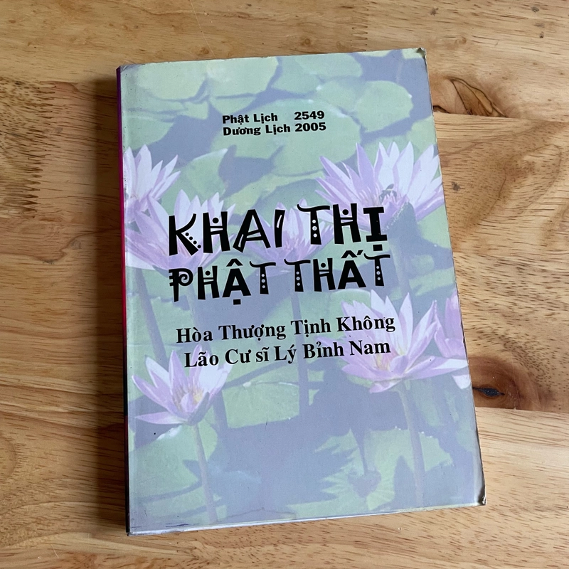 II Tựa sách: Khai Thị Phật Thất - HT. Tịnh Không & Lão Cư Sĩ Lý Bỉnh Nam - 2005 487748