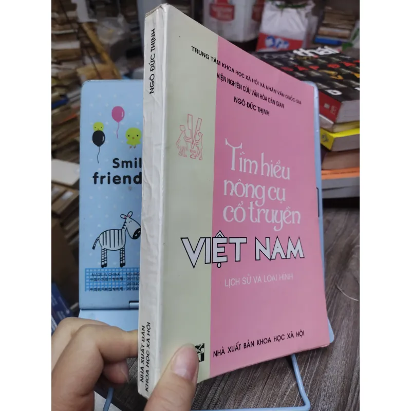 Sách: Tìm hiểu nông cụ cổ truyền Việt Nam - Lịch sử và loại hình - TG: Ngô Đức Thịnh (A1) 733493