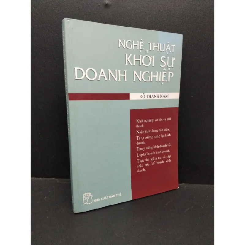 [Sách Cũ SCGR] Nghệ thuật khởi sự doanh nghiệp mới 80% bẩn bìa, ố vàng 2005 HCM2410 Đỗ Thanh Năm MARKETING KINH DOANH 680343