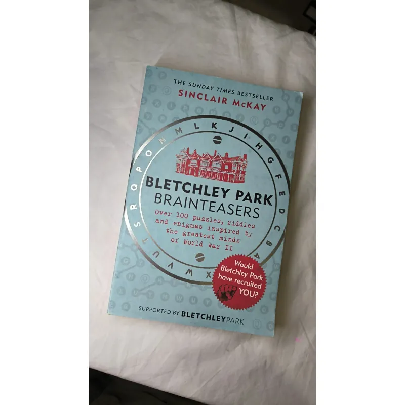 Bletchley Park Brainteasers: The World War II Codebreakers Who Beat the Enigma Machine 755167