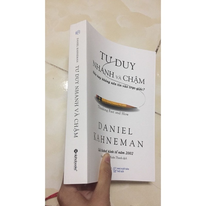 Tư Duy Nhanh Và Chậm - Daniel Kahneman 149345