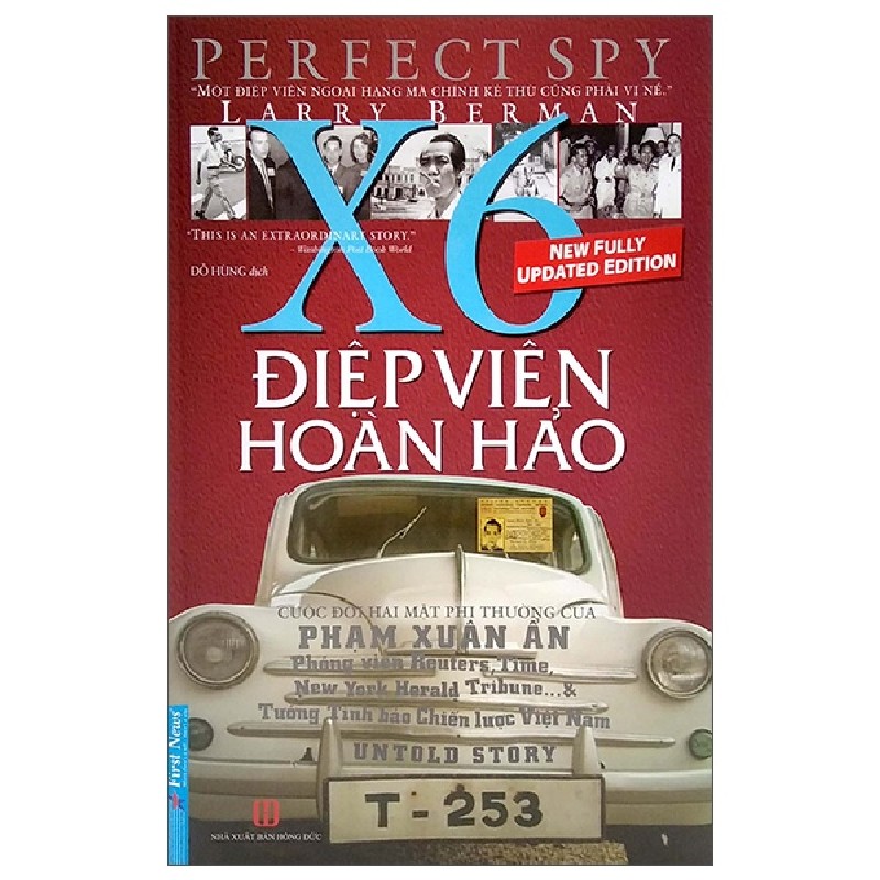 Điệp Viên Hoàn Hảo X6 - Phạm Xuân Ẩn (Bìa Cứng) - Larry Berman 27951