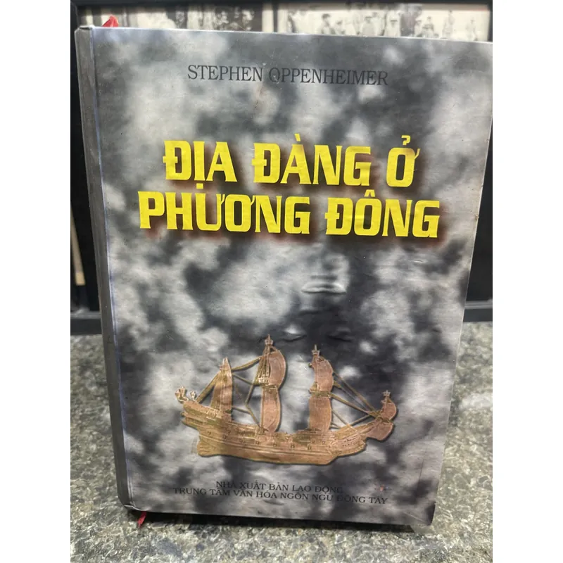 Địa đàng ở phương Đông Stephen Oppenheimer 713313
