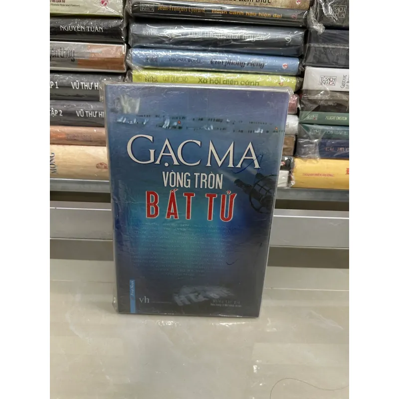 Gạc Ma Vòng Tròn Bất Tử - Thiếu tướng Lê Mã Lương chủ biên (Bìa cứng, bản bị thu hồi) 573590