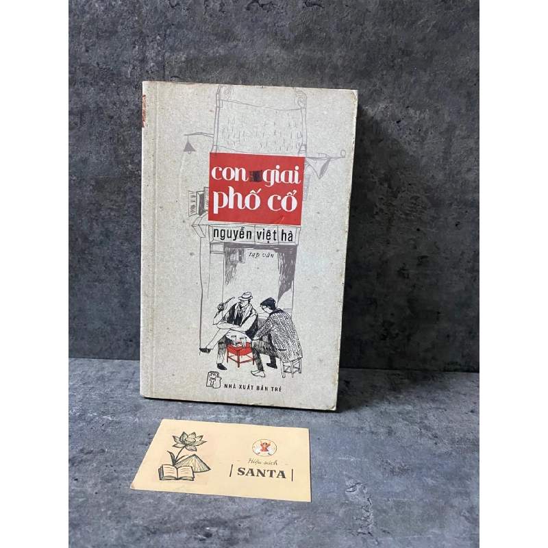 Con giai phố cổ- Nguyễn Việt Hà- sách lưu kho, mới 75% Sách văn học STB0302 909177
