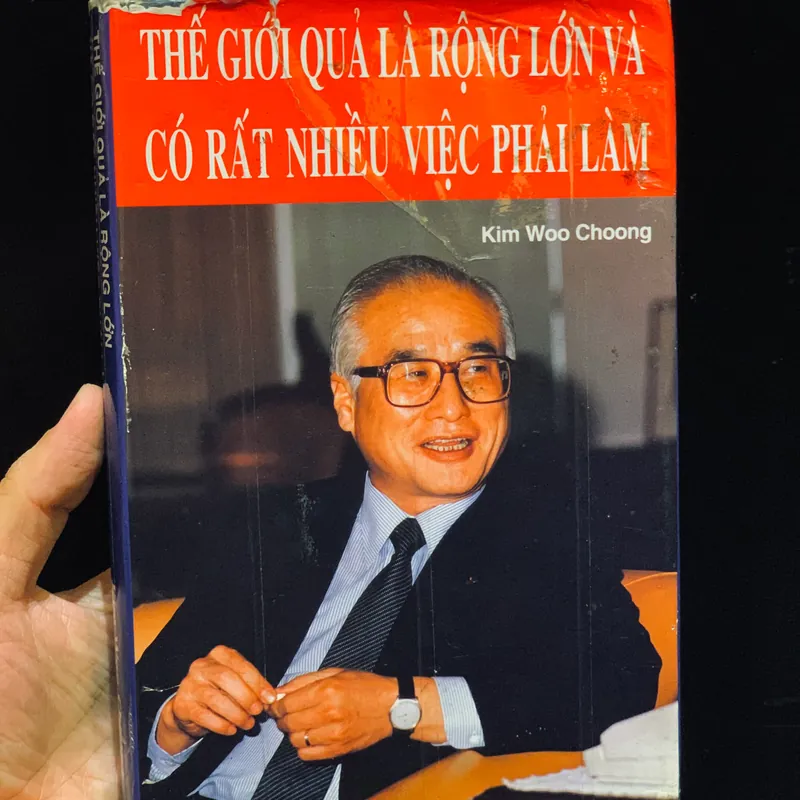 Thế giới quả là rộng lớn và có rất nhiều việc phải làm - Kim Woo Choong 563181