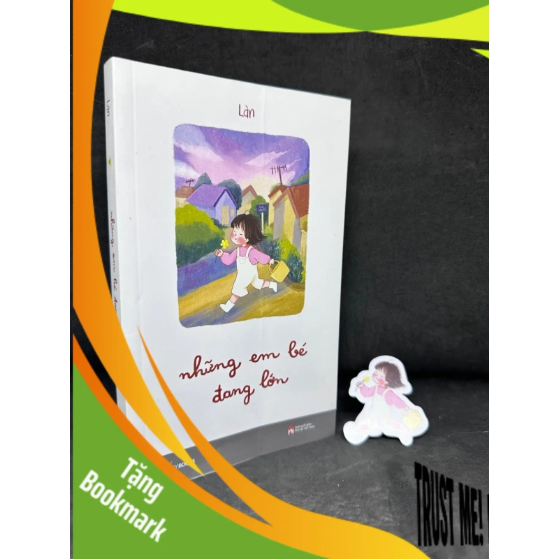(TẶNG BOOKMARK) Những Em Bé Đang Lớn - Làn 2804, 2023 RBK 937811