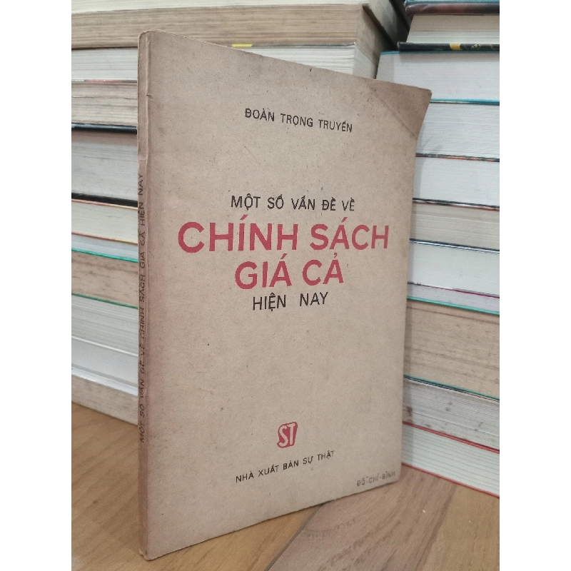 Một số vấn đề về chính sách giá cả hiện nay - Đoàn Trọng Truyến 734312