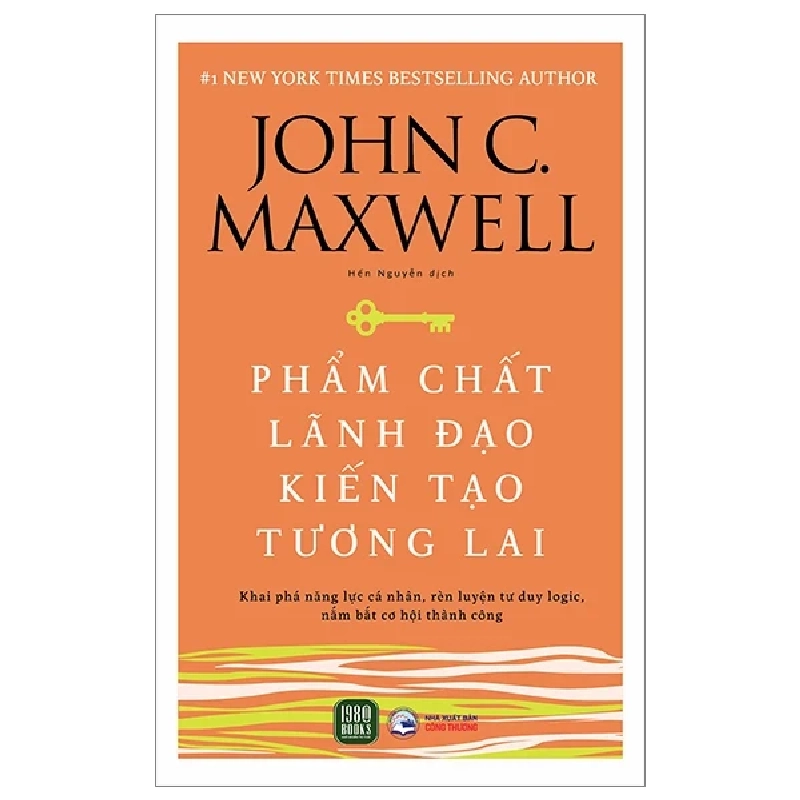 Phẩm Chất Lãnh Đạo - Kiến Tạo Tương Lai - John C. Maxwell 281706