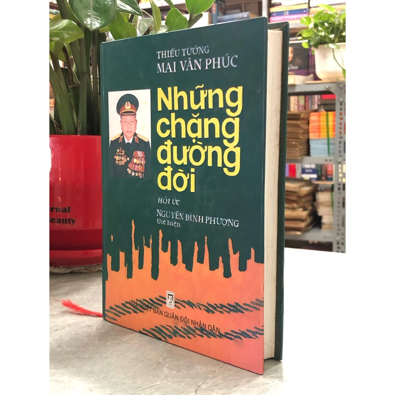 NHỮNG CHẶNG ĐƯỜNG ĐỜI - Thiếu tướng Mai Văn Phúc 364060