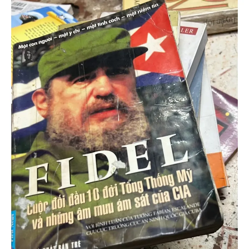 Fidel cuộc đối đầu 10 đời tổng thống Mỹ và CIA 729213