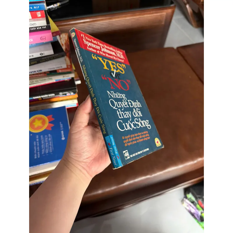YES OR NO – NHỮNG QUYẾT ĐỊNH THAY ĐỔI CUỘC SỐNG – SPENCER JOHNSON - K4 1024906