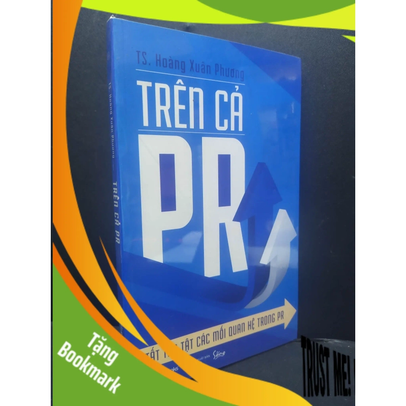 (TẶNG BOOKMARK) Trên Cả Pr mới 100% RBK1406 TS. Hoàng Xuân Phương SÁCH KỸ NĂNG 954502