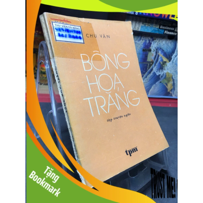 (TẶNG BOOKMARK) Bông hoa trắng 1978 mới 60% ố vàng Chu Văn RBK0906 SÁCH VĂN HỌC 940073