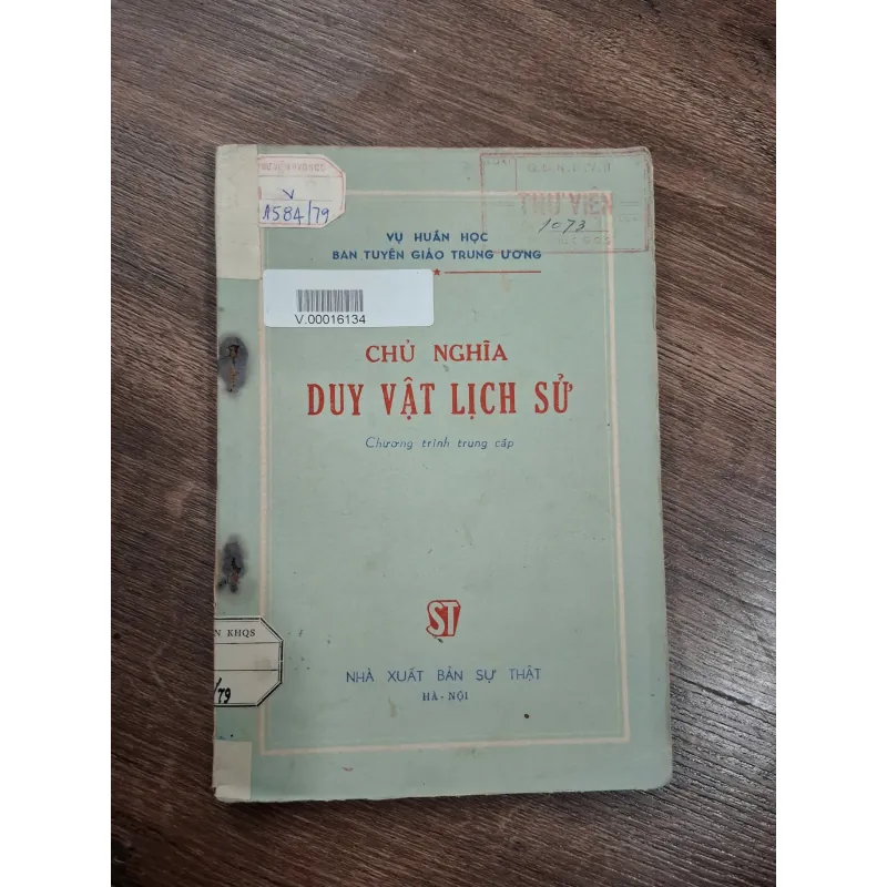 Chủ nghĩa duy vật lịch sử (Chương trình trung cấp) - Vụ Huấn học Ban Tuyên giáo TW 714833