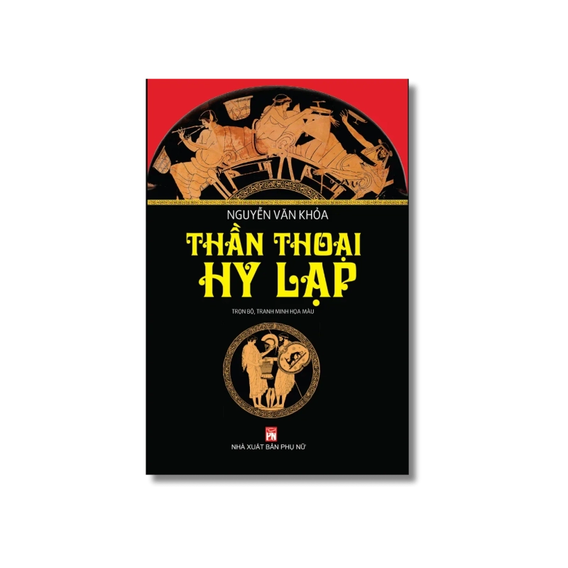 Thần thoại Hy Lạp - Nguyễn Văn Khỏa VANVOSACH 734831