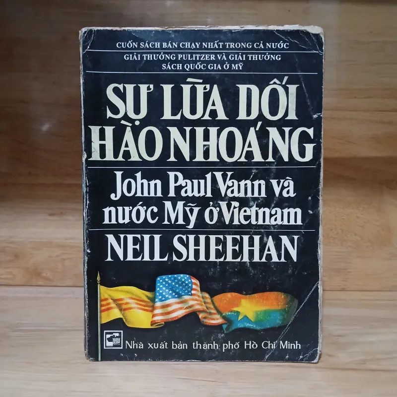 Sự Lừa Dối Hào Nhoáng - John Paul Vann Và Nước Mỹ Ở Việt Nam (Bộ 2 Tập) - Neil Sheehan 1010785