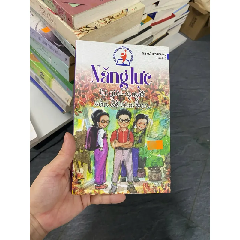 Năng lực tự giải quyết vấn đề của bạn — ThS. Ngô Quỳnh Trang (soạn dịch) 788515