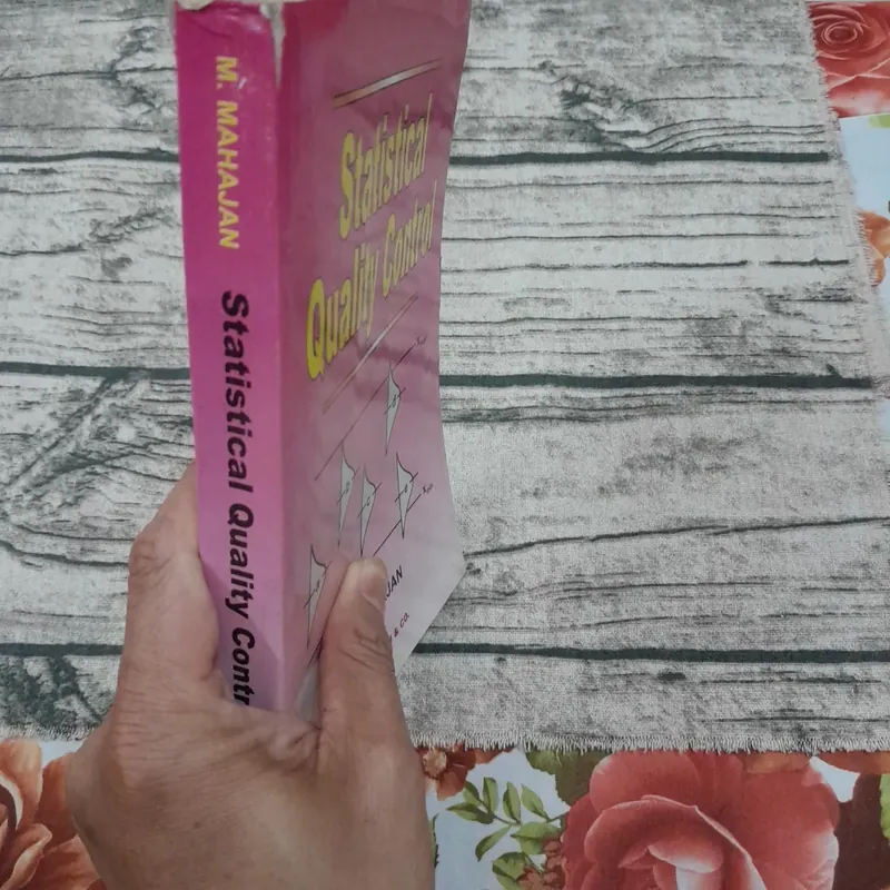 Sách ngoại văn tiếng Anh-Statistics Quality Control . M. Mahajan. Revised Ed 2005. Delhi 655180