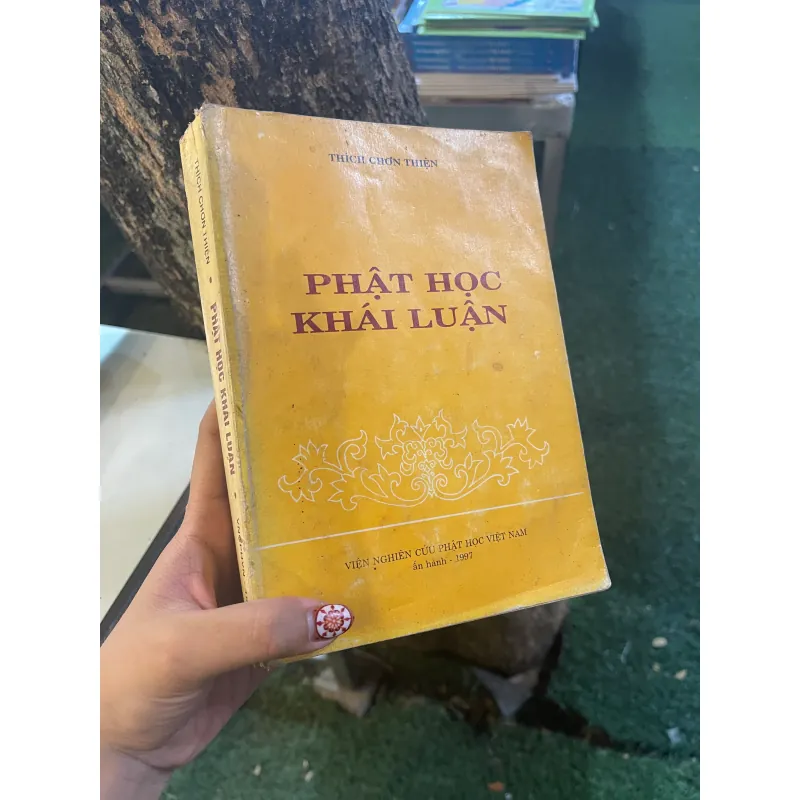 PHẬT HỌC KHÁI LUẬN - THÍCH CHƠN THIỆN  1023177