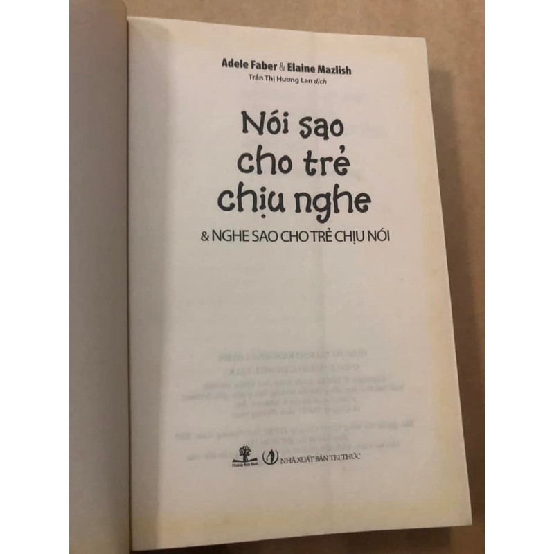 Sách Nói sao cho trẻ chịu nghe & Nghe sao cho trẻ chịu nói - Adele Faber, Elaine Mazlish 305498