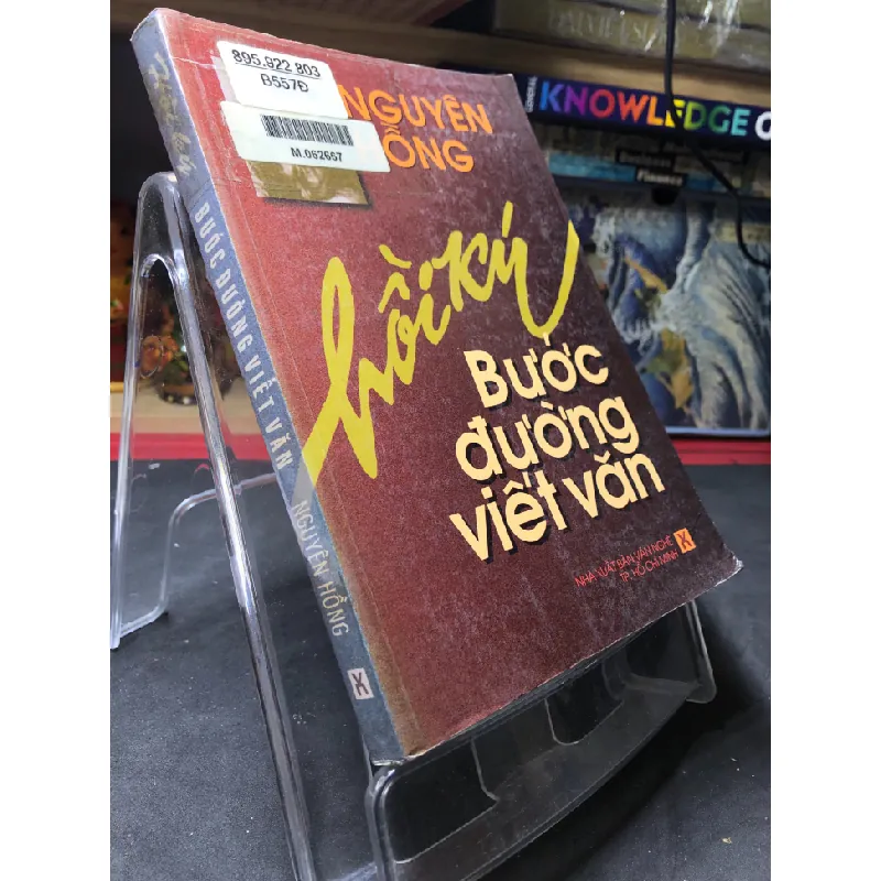 Hồi ký bước đường viết văn 2001 mới 70% ố bẩn nhẹ Nguyên Hồng HPB0906 SÁCH VĂN HỌC Blogmeo21025 581938