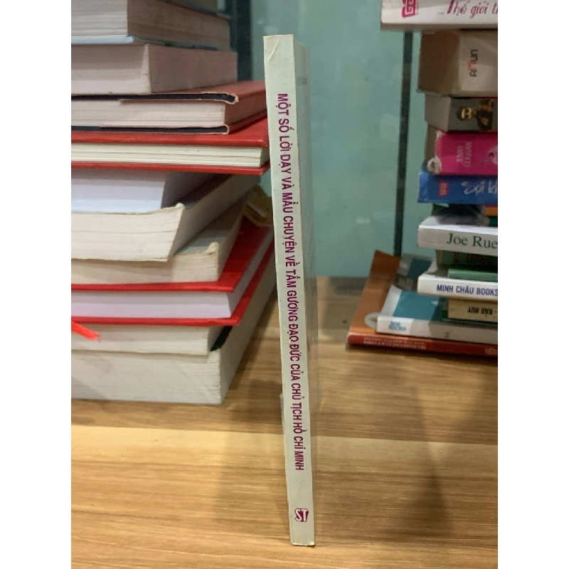 Một số lời giải và mẫu chuyện về tấm gương đạo đức của Chủ tịch HCM-NXB Chính Trị quốc gia 728864