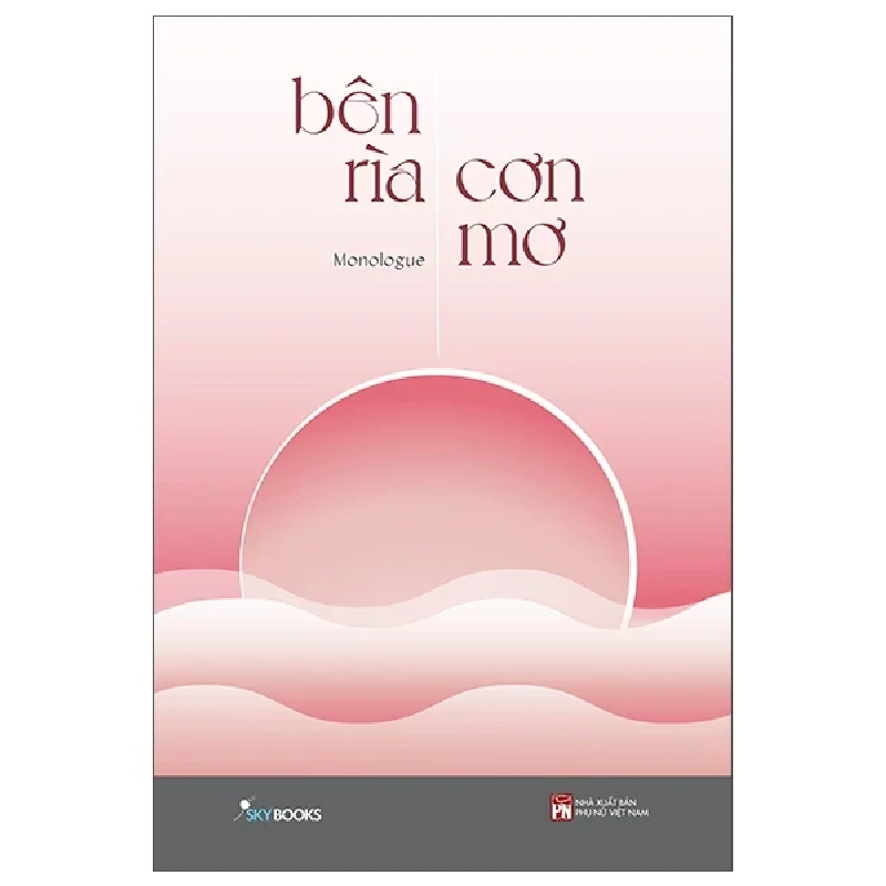 Bên Rìa Cơn Mơ - Monologue ASB.PO Oreka-Blogmeo120125 371329