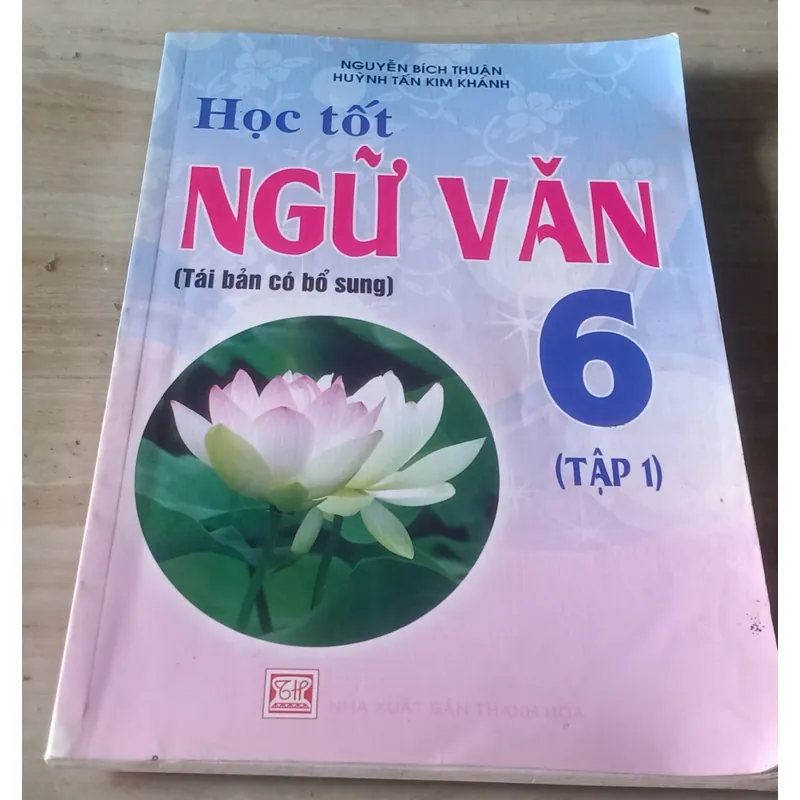 Học tốt Ngữ Văn 6 tập 1 603629