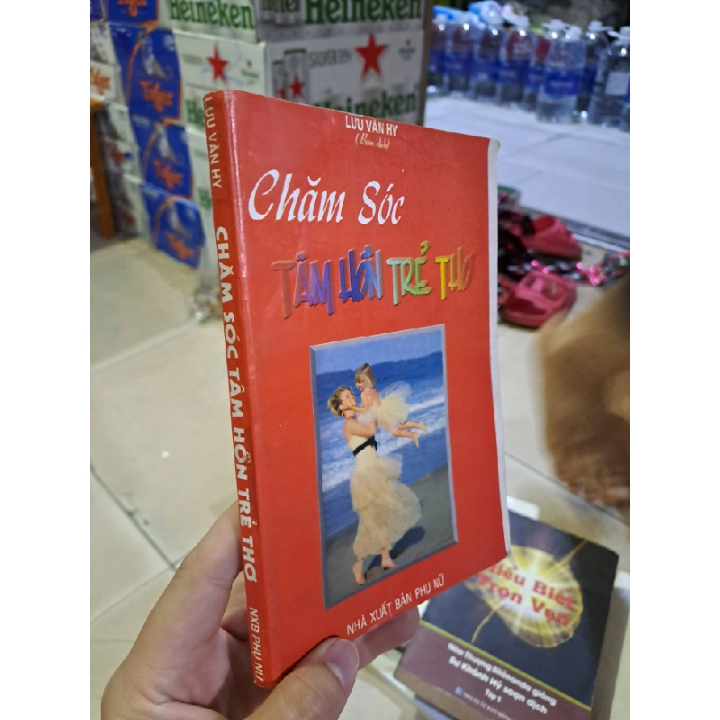 Chăm sóc tâm hồn trẻ thơ Lưu Văn Hy mới 80% ố vàng 2000 HCM0308 MẸ VÀ BÉ 523910
