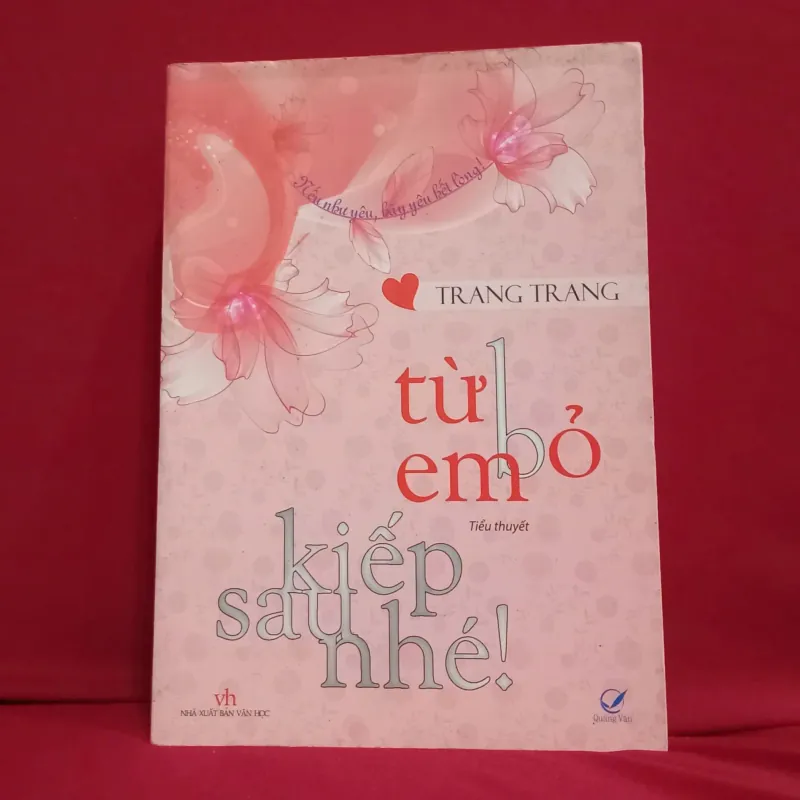 Từ bỏ em kiếp sau nhé 📚 1010957