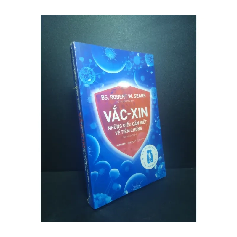 Vắc xin những điều cần biết về tiêm chủng BS. Robert W.Sears HCM1110 989015