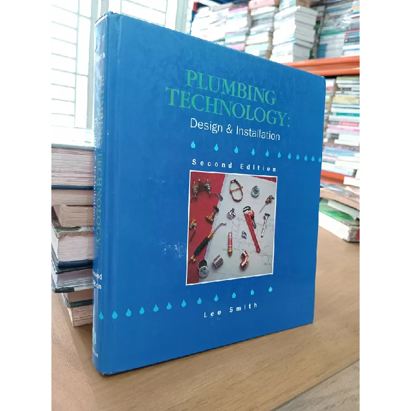 Plumbing technology: Design & Installation - Lee Smith 575282