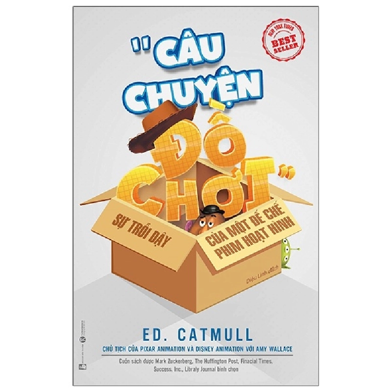 Câu Chuyện Đồ Chơi - Sự Trỗi Dậy Của Một Đế Chế Phim Hoạt Hình (2020) - Ed Catmull 296568