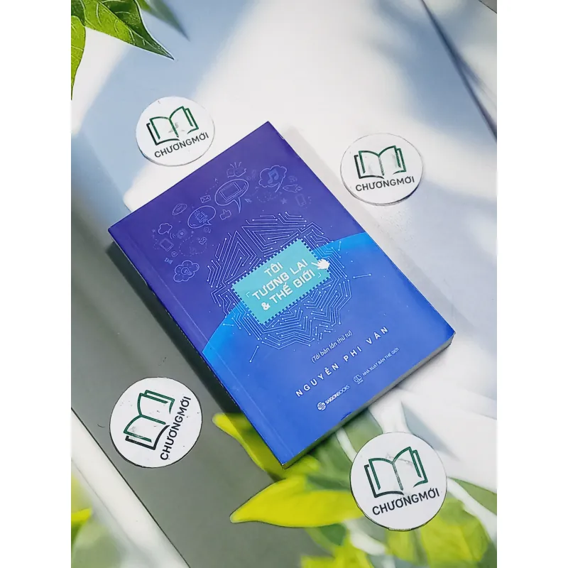 Tôi, Tương Lai & Thế Giới - Nguyễn Phi Vân 707292