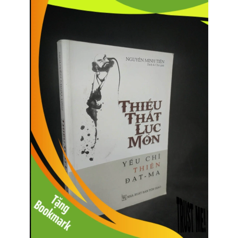 (TẶNG BOOKMARK) Thiếu thức lục môn yếu chỉ thiền Đạt-Ma mới 90% RBK2903 953246
