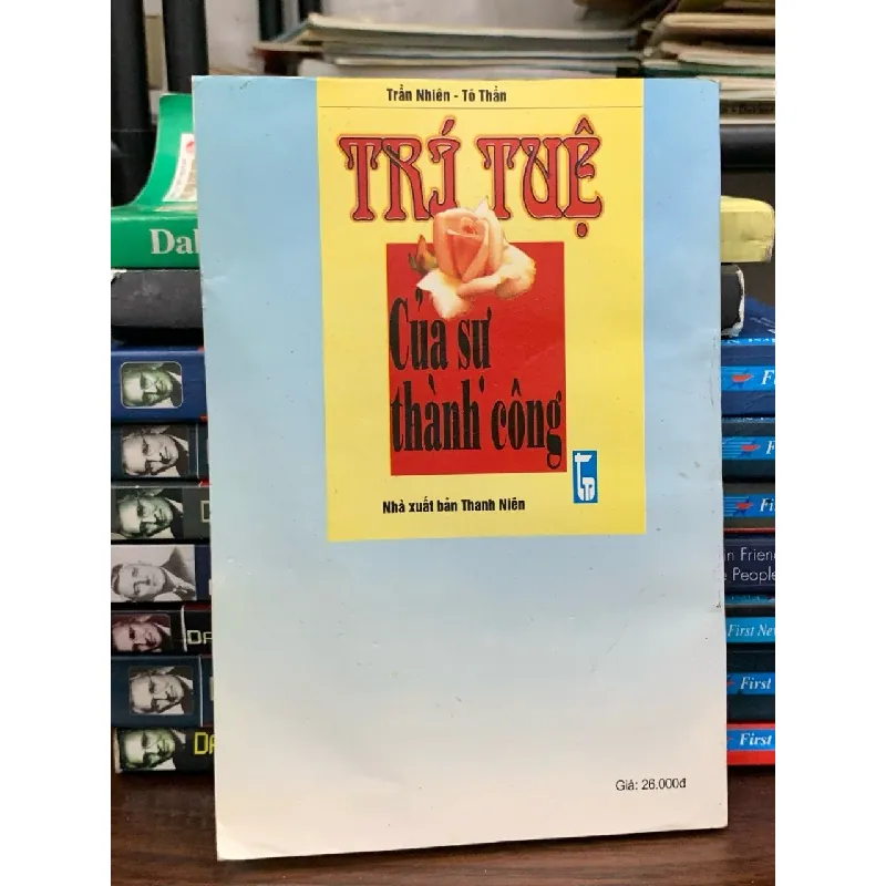 Trí tuệ của sự thành công- Trần Nhiên, Tô Thần 690481