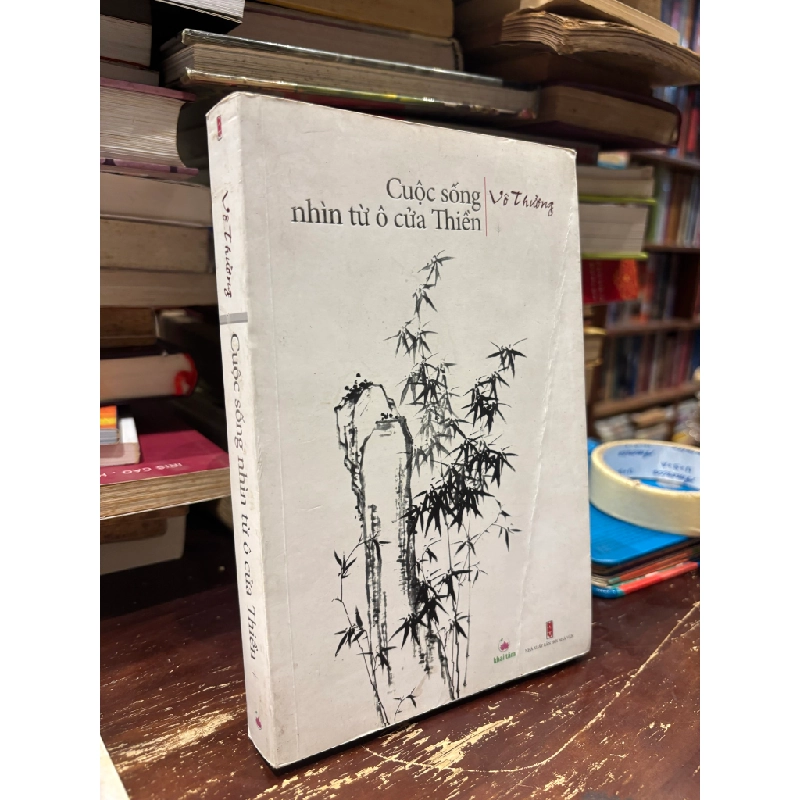 CUỘC SỐNG NHÌN TỪ Ô CỬA THIỀN - VÔ THƯỜNG 138651
