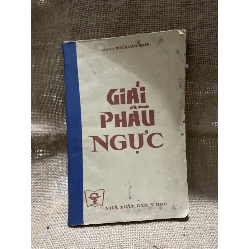 Giải phẫu ngực bác sĩ Đỗ Xuân hợp   799782