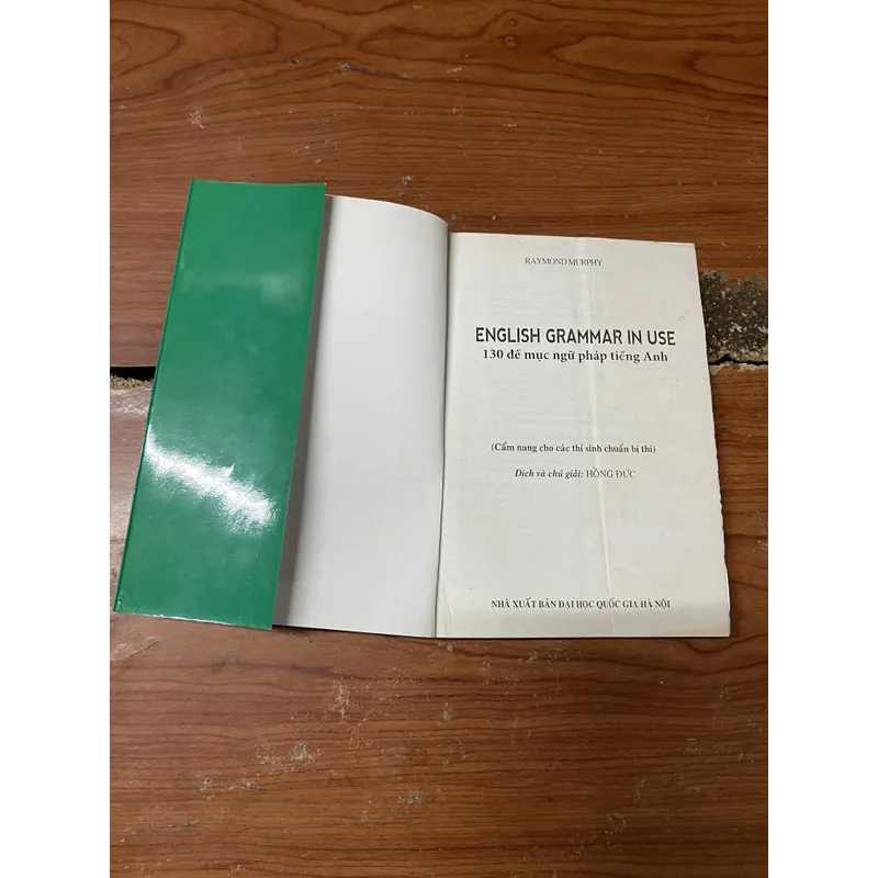130 ĐỀ MỤC NGỮ PHÁP TIẾNG ANH THÔNG DỤNG- ENGLISH GRAMMAR IN USE- RAYMOND MURPHY 602236