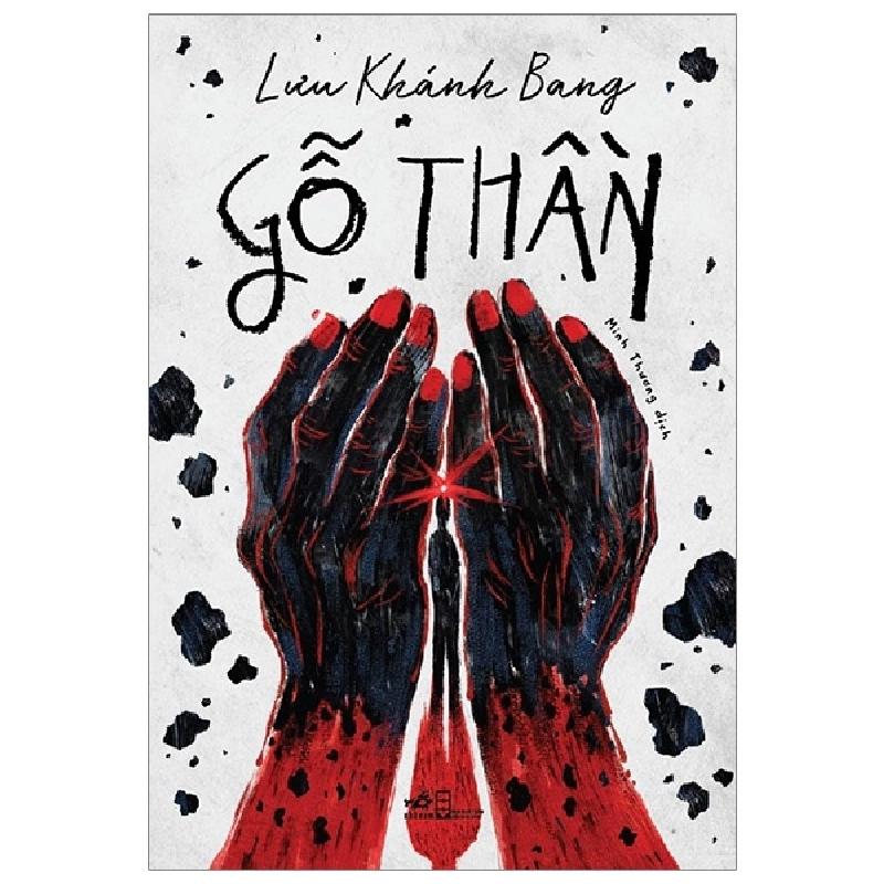 Gỗ Thần - Lưu Khánh Bang (Mới 100%) Truyện trinh thám, kiếm hiệp, Nhã Nam - SÁCH ĐẠI HỌC 490435