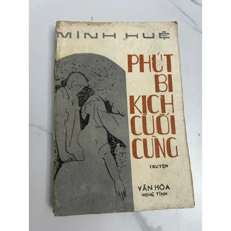 Phút Bi Kịch Cuối Cùng (Truyện) - Minh Huệ 639143