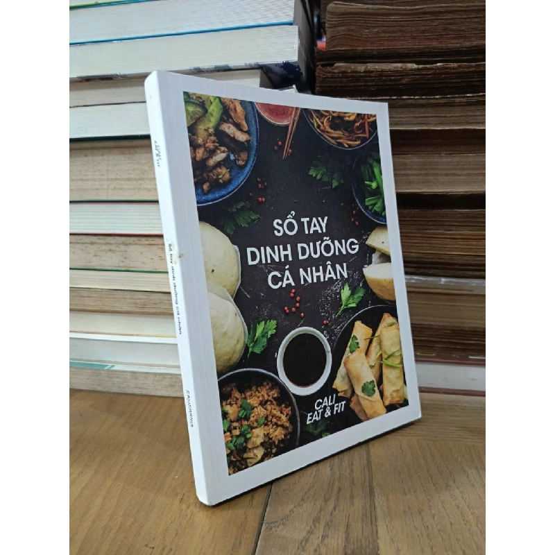 Sổ tay dinh dưỡng cá nhân - Cali Eat & Fit 760616
