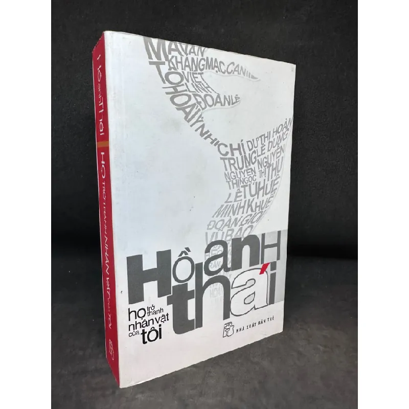 [Phiên Chợ Sách Cũ] Họ trở thành nhân vật của tôi - Hồ Anh Thái, (ố vàng) 1503 410274