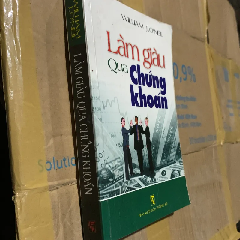 Làm giàu qua chứng khoán, William J O'Neil 1029742
