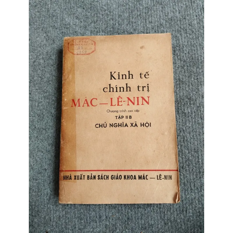 KINH TẾ CHÍNH TRỊ MÁC - LÊ - NIN TẬP II B CHỦ NGHĨA XÃ HỘI 688726