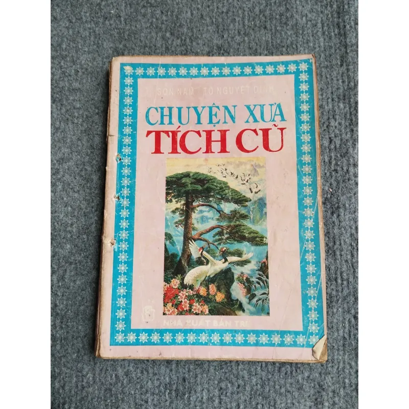 CHUYỆN XƯA TÍCH CŨ 701902