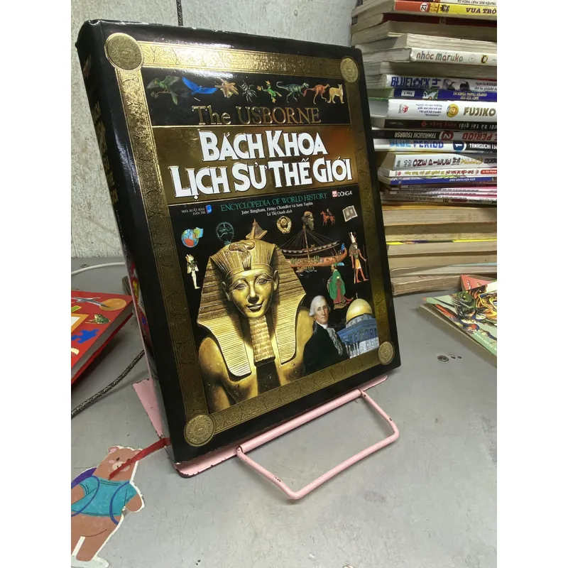 📘 BÁCH KHOA LỊCH SỬ THẾ GIỚI – ENCYCLOPEDIA OF WORLD HISTORY  597068