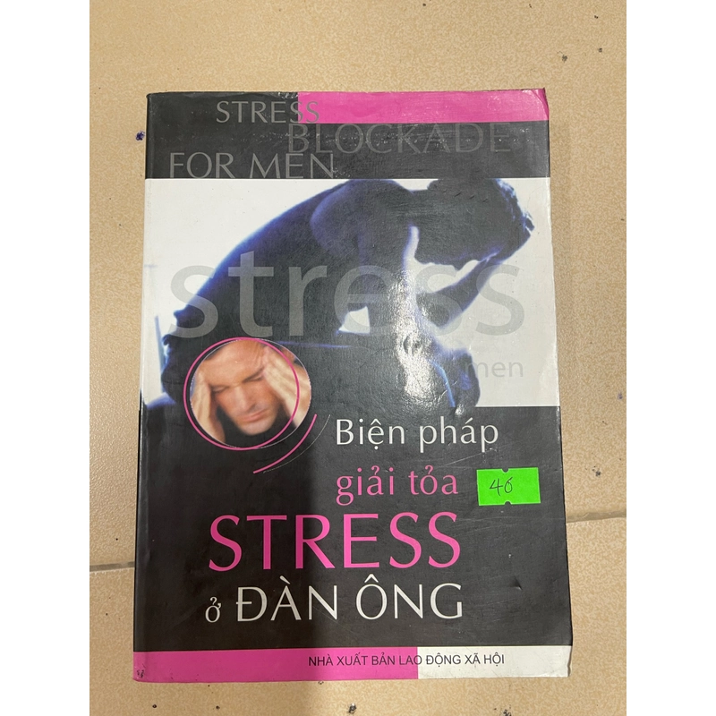 Biện pháp giải tỏa stress ở đàn ông (c43) 497833